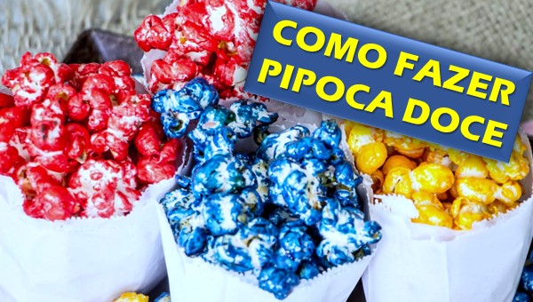 Receita de pipoca doce