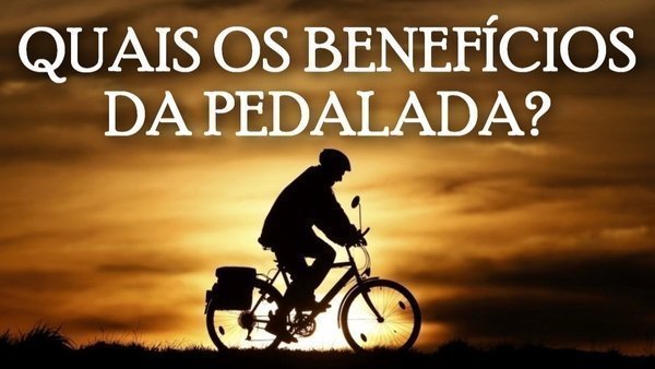 Quais os benefícios de andar de bicicleta?