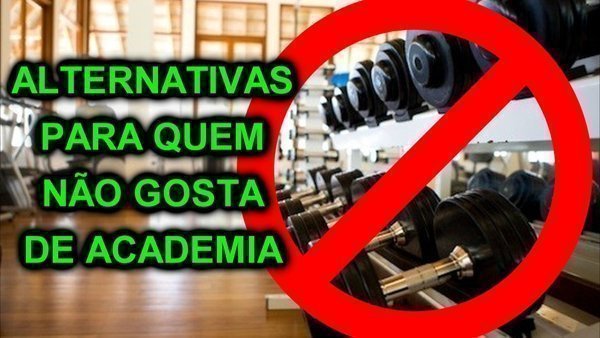 Dicas de exercícios para quem não gosta de academia?