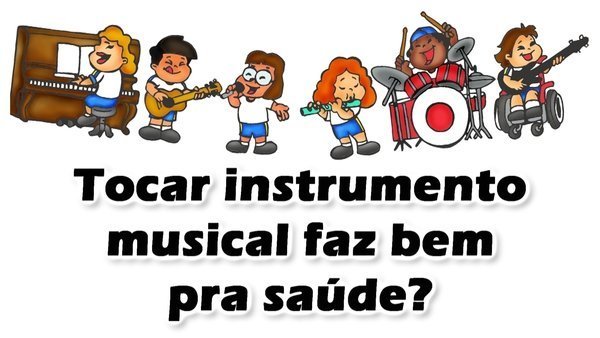 Tocar instrumento musical faz bem pra saúde?