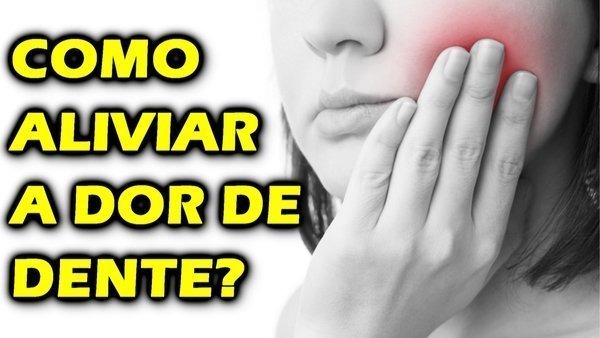 Dor de dente, veja como aliviar?