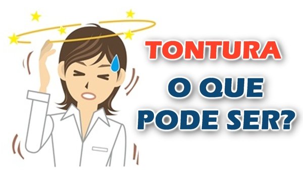 Tontura ao levantar, o que pode ser?
