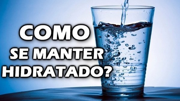 Como manter o corpo hidratado?