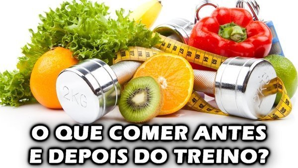 Alimentação pré e alimentação pós treino