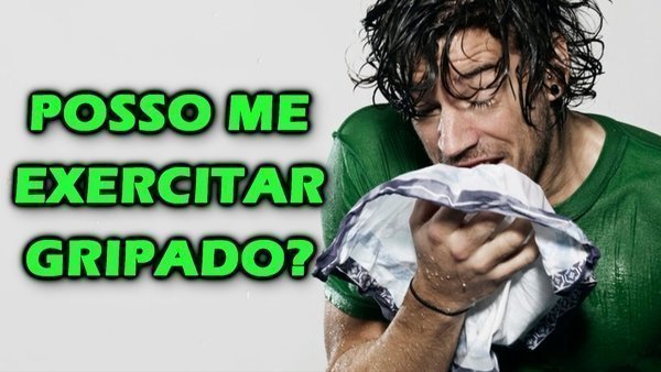 Atividade física com gripe é bom ou ruim?
