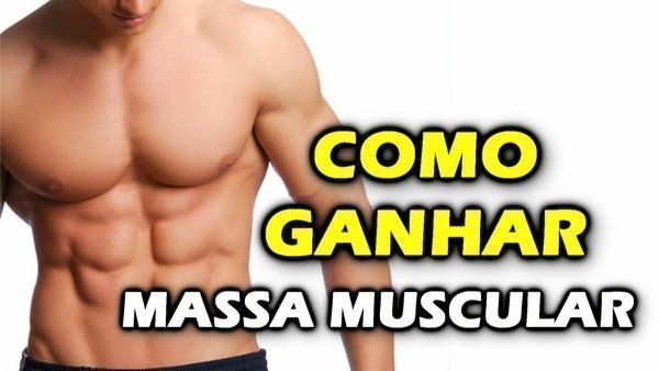 O que comer para ganhar massa muscular!